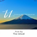 Pink Pig - The Wind