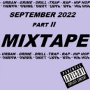 u2anotherlevel - September 2022 Part II (Mixtape)