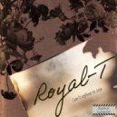 Royal-T - Trust me ()