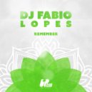DJ Fabio Lopes - Remember (Extended Mix)