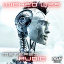 Wicked Wes - Metered Audio (Original Mix)