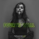 The fourth Wall - PT.5 ()