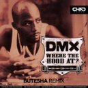 DMX - Where The Hood At