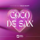 Coco De Sax - Cold Heart (Extended Mix)