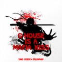 DMC Sergey Freakman - G-House is a Mafia Kiss ()