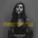 The fourth Wall - PT.6 ()