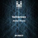 Salvanoes - Hello Word (Original Mix)