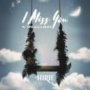 HIRIE & Spragga Benz - I Miss You ()