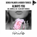 Derek Palmer, Hidden Tigress - Always You