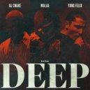Malaa Ft. DJ Snake & Yung Felix - Deep (Original Mix)