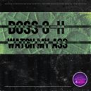 Boss G-H - Watch My Ass (Original Mix)