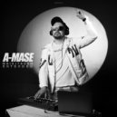 A-Mase - Not Over Yet