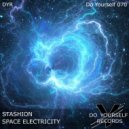 Stashion - Space Electricity (Radio Edit)