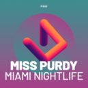 Miss Purdy - I Got the Power (Original Mix)