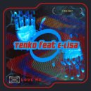 Tenko & E-Lisa - Love Me (Long Vocal Mix)