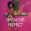 Pato Rivera - Show Me Respect (Original Mix)
