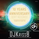 DJKrissB - Gert Records 10 Years Anniversary (Continuous DJ Mix)