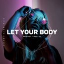 Malkom (ITA), Ogard Jay - Let Your Body (Radio Edit)