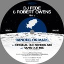 DJ Fede & Robert Owens - Dancing On Mars (Ivan\'s Dub Remix)