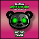 Alaguan - Good For You (VIP Radio Mix)