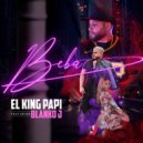 El King Papi & Blanko J - Beba (feat. Blanko J) (Original Mix)