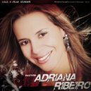 Pastora Adriana Ribeiro - Os propósitos de Deus ()