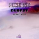 Sixsense - Dubpsy (Remix 2022)