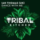 Ian Thomas (UK) - Dance With Me