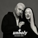 Sam Smith Ft. Kim Petras - Unholy (Disclosure Extended Remix)