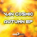Van Cosmic - Autumn