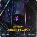 Teenspirit - October MegaMix (2022)