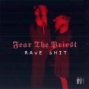 Fear The Priest - No Sitting On The Dancefloor (Original Mix)