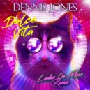 Dennis Jones ft. Jonathan Douglas Braverman - Dolce Vita (Ladies On Mars Remix)