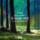 John Summit Ft. Hannah Boleyn - Show Me