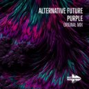 Alternative Future - Purple (Original Mix)