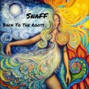 SnaFF - Back To The Roots