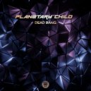 Planetary Child - Long Time Coming (Drum & Bass Mix)