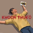 Shyko Music & LTG & We Are Apex - Khoon Thuko ()