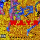 SmokesAlot - W.A.Y.R ()