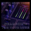Royal Music Paris - Your Love (Original Mix)