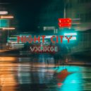 vxrxge - Night City ()