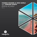 HAMED SHAMS & Idin Gorji ft. Yashar Gorji - Bani Adam (Original Mix)