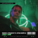 Sessi D, Francky D, Stas Simple - First Time