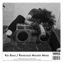 Kid Bass - Renegade Master (Original Mix)