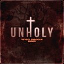 Sam Smith ft. Kim Petras - Unholy (Veysel Erdogan Remix)