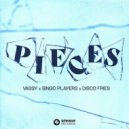 VASSY x Bingo Players x Disco Fries - Pieces