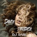 Dj DABL - Dance Paradise (mix)