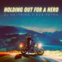 DJ Nejtrino, Eva Petra - Holding Out for a Hero (Original Mix)