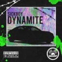 SickBoy - Dynamite (Original Mix)