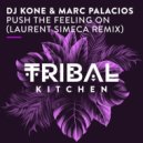 DJ Kone & Marc Palacios - Push The Feeling On